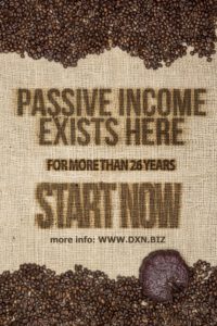 Passive income exists at DXN since 1993